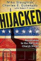 Hijacked: Responding to the Partisan Church Divide - Mike Slaughter, Charles E. Gutenson, Robert P. Jones