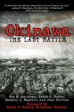 Okinawa: The Last Battle - Roy E. Appleman, James MacGregor Burns, Russell A. Gugeler, John Stevens