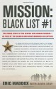 Mission: Black List #1: The Inside Story of the Search for Saddam Hussein---As Told by the Soldier Who Masterminded His Capture - Eric Maddox, Davin Seay