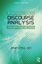 An Introduction to Discourse Analysis: Theory and Method - James Paul Gee