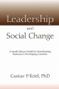 Leadership and Social Change - Daniel R. Tobin, Gustav P. Kriel