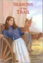 Seasons of the Trail - Lynn Glaze, Matthew Archambault