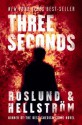 Three Seconds (Grens & Sundkvist #5) - Anders Roslund, Börge Hellström