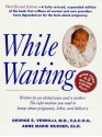 While Waiting - George E. Verrilli, Anne Marie Mueser, George E. Verrilli