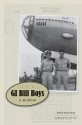 The GI Bill Boys: A Memoir - Stella Suberman