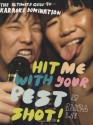 Hit Me with Your Best Shot: The Ultimate Guide To Karaoke Domination - Raina Lee, Michael Perry, Michael Perry