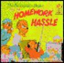 Berenstain Bears and the Homework Hassle - Stan Berenstain, Jan Berenstain