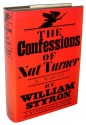 The Confessions of Nat Turner - William Styron