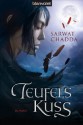 Teufelskuss - Sarwat Chadda, Maike Claußnitzer