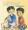 Don't Forget!: A Responsibility Story - Anastasia Suen, Jeff Ebbeler