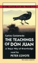 The Teachings of Don Juan: A Yaqui Way of Knowledge - Carlos Castaneda