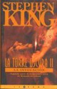 La Invocación (La Torre Oscura, #2) - Cecilia Absatz, Stephen King