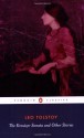 The Kreutzer Sonata and Other Stories - Leo Tolstoy, David McDuff, Donna Orwin, Paul Foote