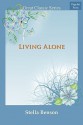 Living Alone - Stella Benson