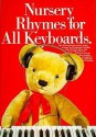 Nursery Rhymes for All Keyboards - David Scott, Daniel Scott