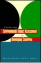 Conducting Environmental Impact Assessment for Developing Countries - Prasad Modak, Asit K. Biswas