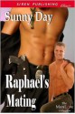 Raphael's Mating - Sunny Day