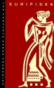 Alcestis, Medea, Heracleidae, Hippolytus, Cyclops, Heracles, Iphigenia in Tauris, Helen, Hecuba, Andromache & The Trojan Women (The Complete Greek Tragedies, #3) - Euripides, David Grene, Richmond Lattimore, Rex Warner, William Arrowsmith, Witter Bynner, John Frederick Nims, Ralph Gladstone