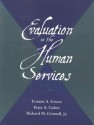 Evaluation In The Human Services - Yvonne A. Unrau, Peter A. Gabor