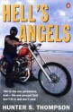 Hell's Angels - Hunter S. Thompson