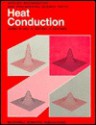 Heat Conduction - James M. Hill, Jeff Dewynne