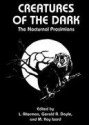 Creatures of the Dark: The Nocturnal Prosimians - L. Alterman, Gerald A. Doyle, M.K. Izard