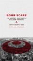 Bomb Scare: The History and Future of Nuclear Weapons - Joseph Cirincione