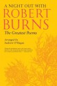 A Night Out with Robert Burns: The Greatest Poems - Robert Burns, Andrew O'Hagan