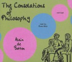 The Consolations of Philosophy - Alain de Botton