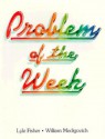 Problem of the Week - Lyle Fisher, William Medigovich