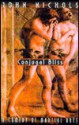 Conjugal Bliss: A Comedy of Marital Arts - John Nichols