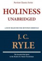 Holiness (Unabridged) - J.C. Ryle