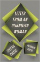 Letter from an Unknown Woman and Other Stories - Stefan Zweig