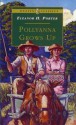 Pollyanna Grows Up (Puffin Classics) - Eleanor H. Porter