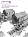 City: A Story of Roman Planning and Construction - David Macaulay