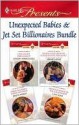 Unexpected Babies & Jet Set Billionaires Bundle - Lindsay Armstrong, Jennie Lucas, Robyn Grady, Lucy King