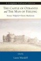 The Castle of Otranto and the Man of Feeling, A Longman Cultural Edition (Longman Cultural Editions) - Horace Walpole, Henry MacKenzie, Laura Mandell