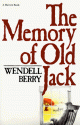 The Memory of Old Jack - Wendell Berry