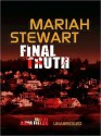 Final Truth: Truth Series, Book 4 (MP3 Book) - Mariah Stewart, Anna Fields