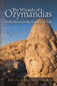 The Wizards of Ozymandias - Butler Shaffer