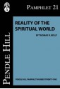 Reality of the Spiritual World (Pendle Hill Pamphlets) - Thomas Kelly