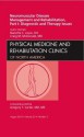 Neuromuscular Disease Management and Rehabilitation, Part I: Diagnostic and Therapy Issues, an Issue of Physical Medicine and Rehabilitation Clinics - Craig McDonald, Nanette Joyce