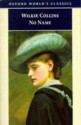 No Name (Oxford World's Classics) - Wilkie Collins, Virginia Blain