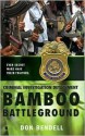 Criminal Investigation Detachment #3: Bamboo Battleground - Don Bendell