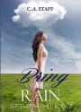 Bring On The Rain (September's Child Book 2) - C.A. Staff, T. Staff