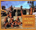 Houses and Homes - Ann Morris, Ken Heyman