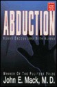 Abduction: Human Encounters with Aliens - John E. Mack