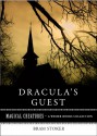 Dracula's Guest: Magical Creatures, a Weiser Books Collection - Bram Stoker, Varla Ventura