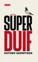 Superduif - Esther Gerritsen