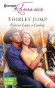 How to Lasso a Cowboy - Shirley Jump